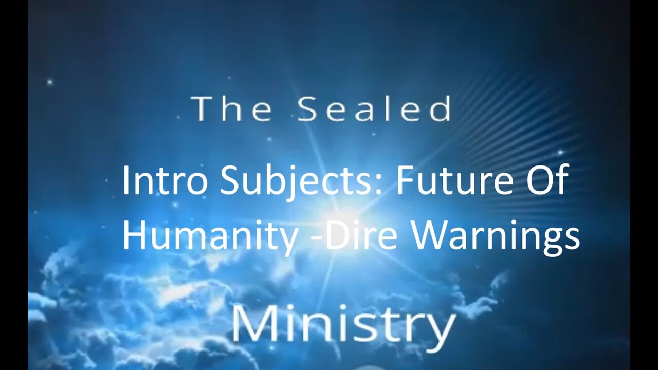 001A - TSM - Intro Subjects: Future Of Humanity Dire Warning