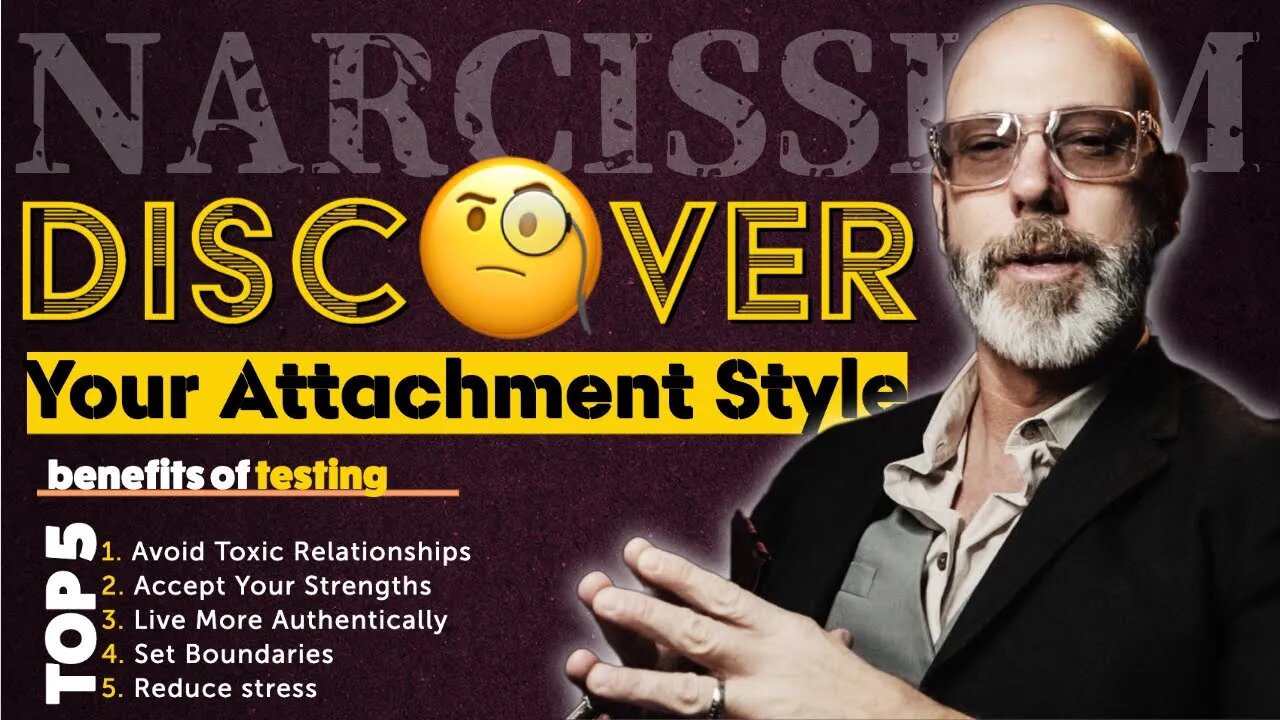 Test Your Attachment Style To End Toxic Relationships With Narcissists