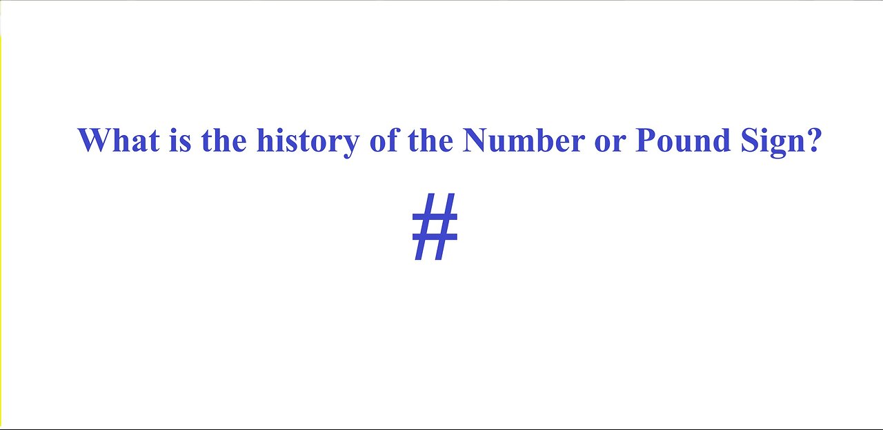 What Is The History Of The Number Or Pound Sign?