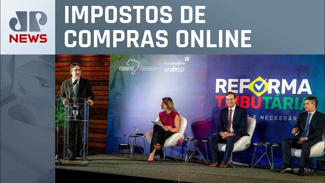 Comsefaz quer taxação simplificada dos produtos importados