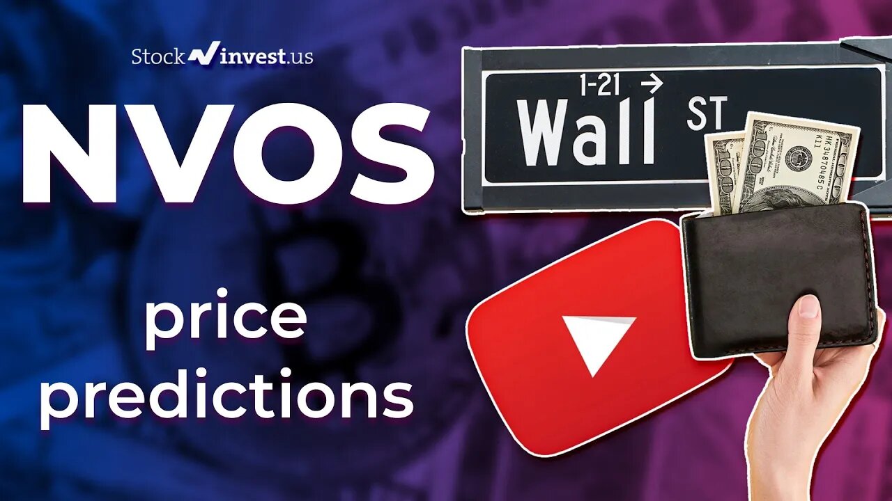 NVOS Price Predictions - Novo Integrated Sciences Inc Stock Analysis for Friday, March 10th 2023