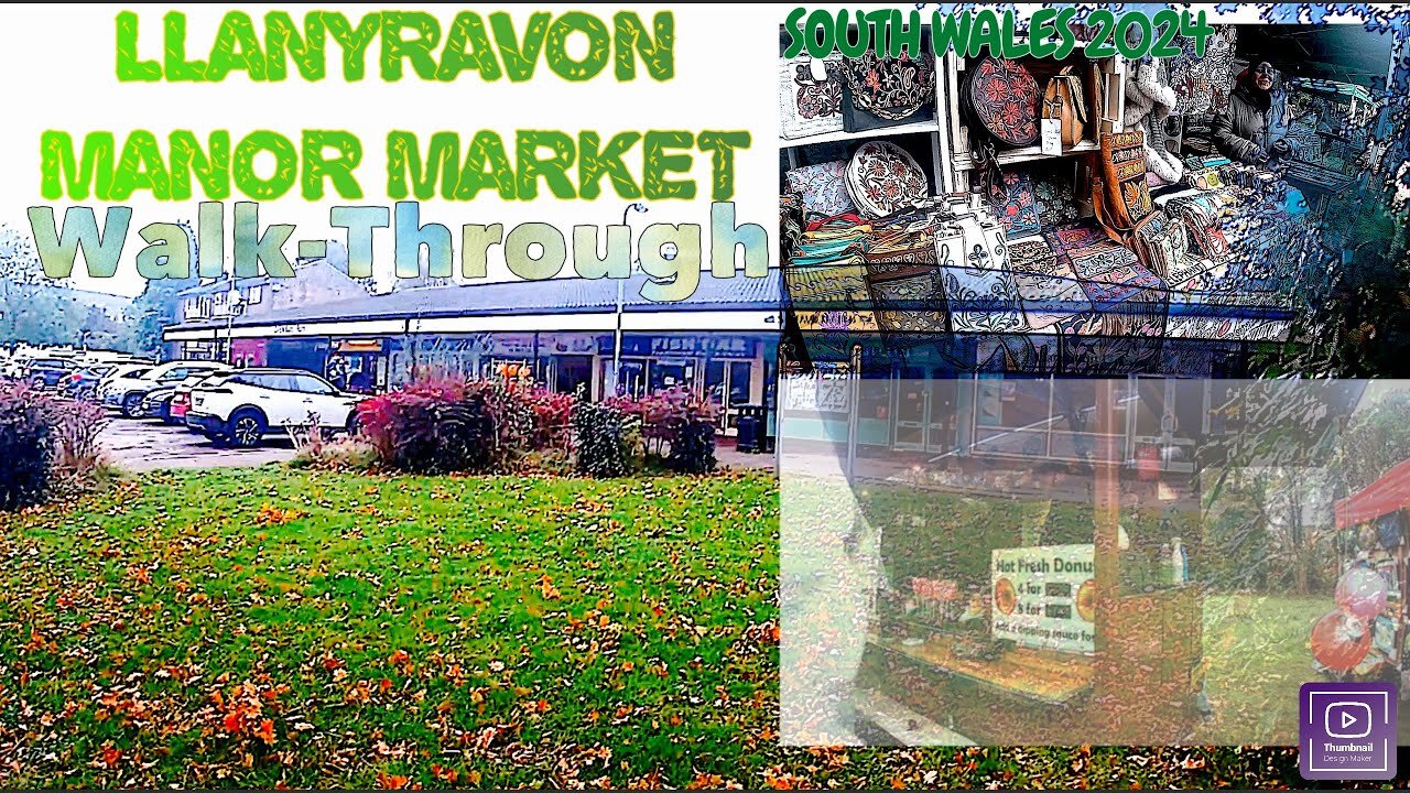 Llanyravon Manor Market | South Wales | Walk-Through