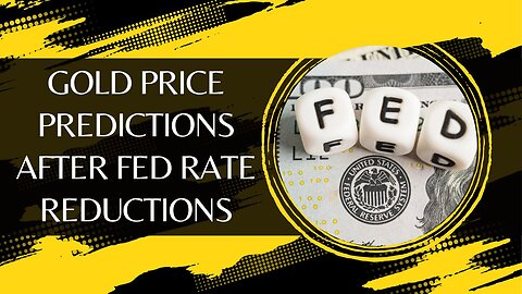 Gold Price Predictions After Fed Rate Reductions