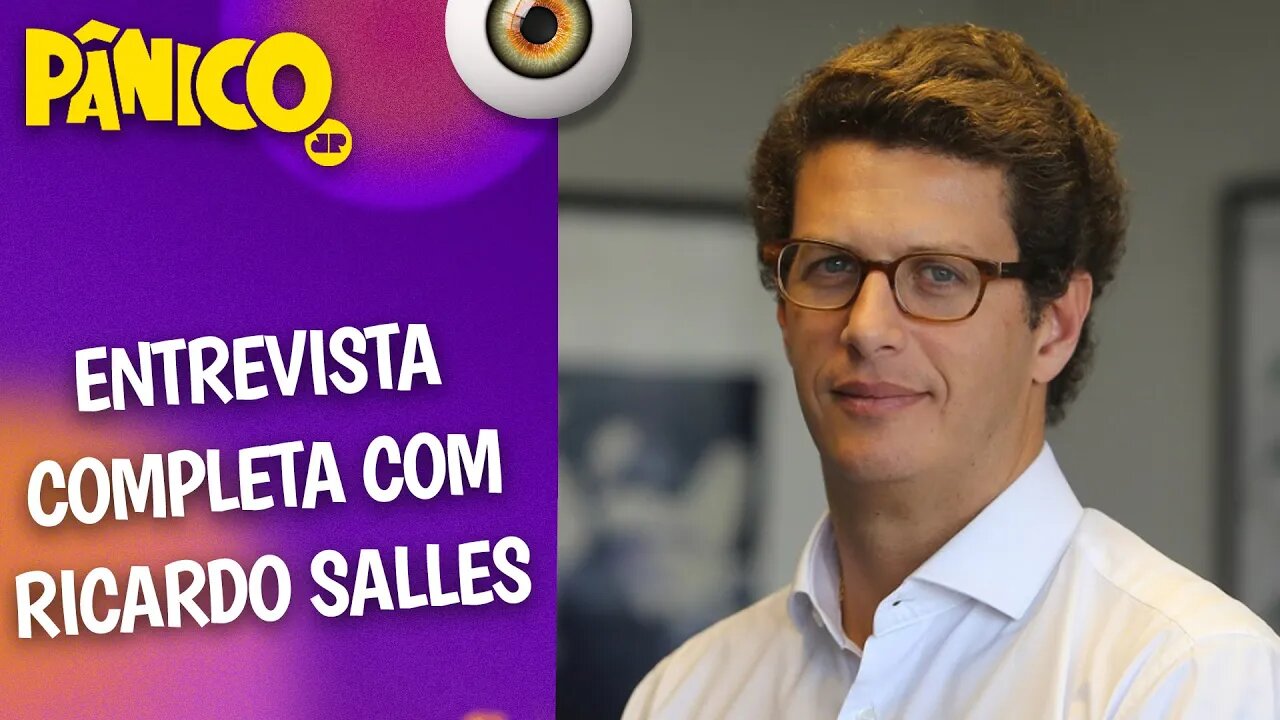 Assista à entrevista com Ricardo Salles na íntegra