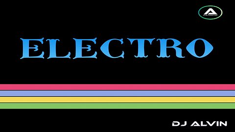 DJ ALVIN - ELECTRO