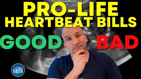 Iowa's Heartbeat Bill - the Good and the Bad