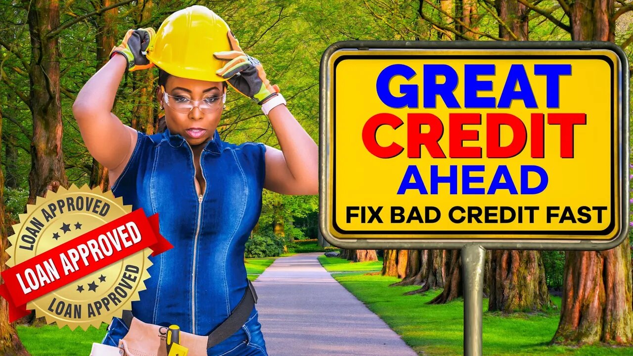 How To Fix Your Bad Credit Fast & Free: 6 Ways To Fix Your Credit Score ASAP & Qualify For Loans