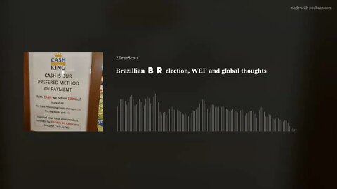 Brazillian 🇧🇷 election, WEF and global thoughts