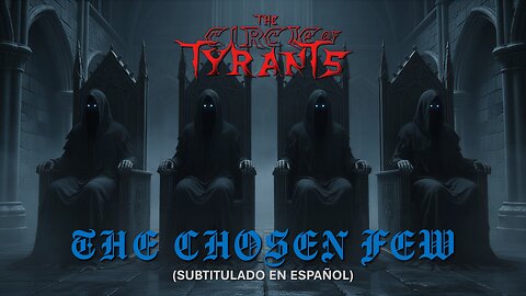 Circle of Tyrants - The Chosen Few | (Subtitulado en español) (Prod. por Necro)
