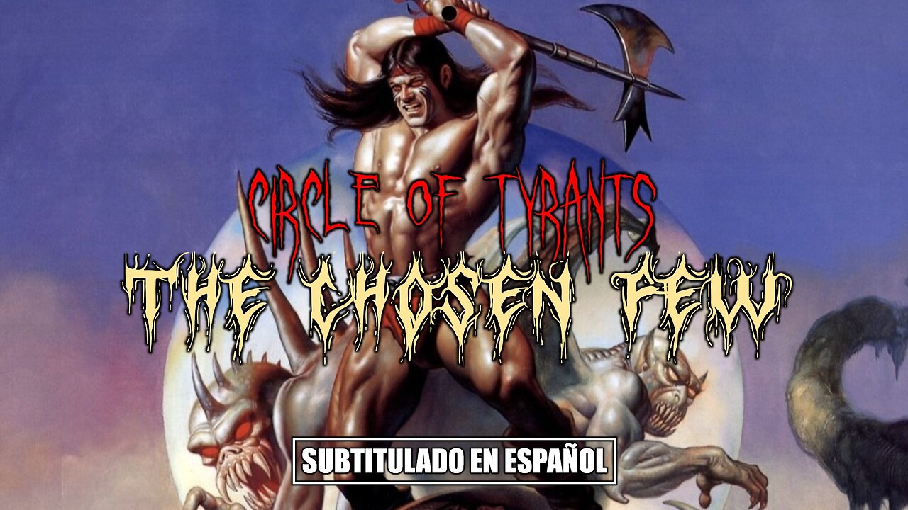 Circle of Tyrants - The Chosen Few | (Subtitulado en español) (Prod. por Necro)