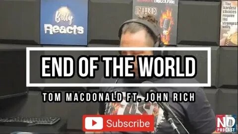 Billy Reacts: Tom MacDonald Ft John Rich - End Of The World