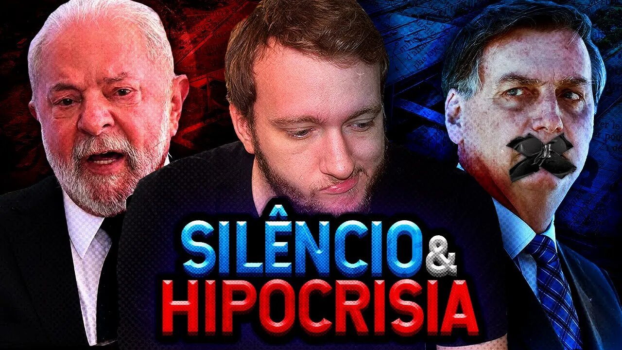 Hipocrisia de Lula e SilĂȘncio de Bolsonaro