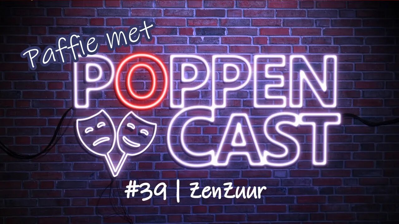 Paffie met PoppenCast #39 | ZenZuur