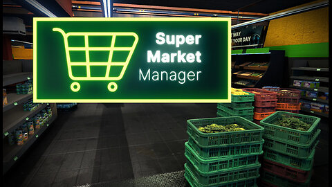 【 Supermarket Manager 】➞【 Official Game Trailer 】➞【 2024 】