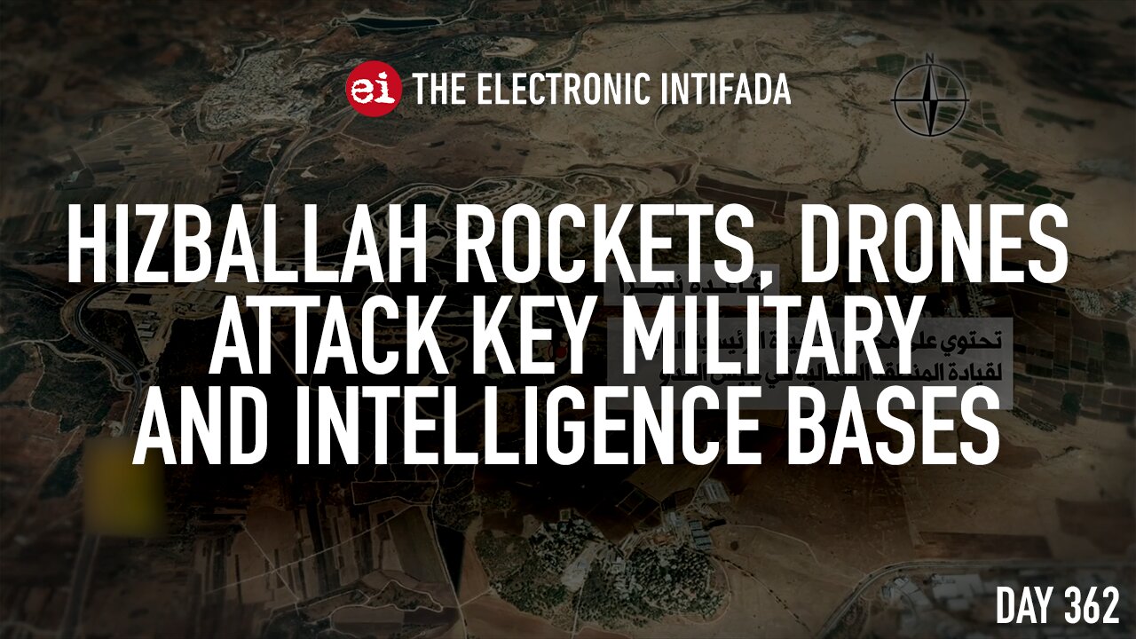 Hizballah rockets, drones attack key military and intelligence bases, with Jon Elmer