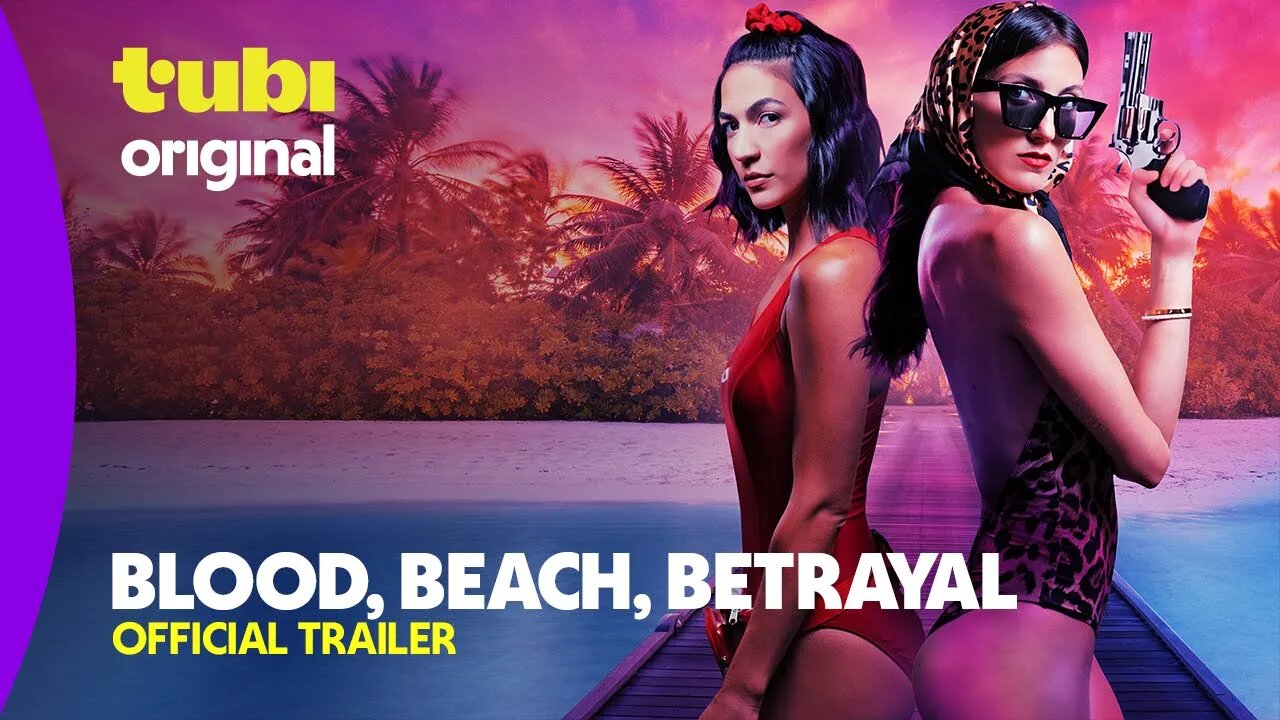 Blood, Beach, Betrayal | Official Trailer | A Tubi Original