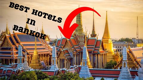 Top 10 Best Hotels in Bangkok