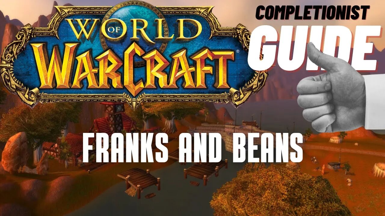 Franks and Beans World of Warcraft