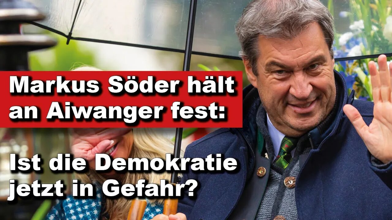 Markus Söder hält an Aiwanger fest: Ist die Demokratie jetzt in Gefahr? (Wochenstart)