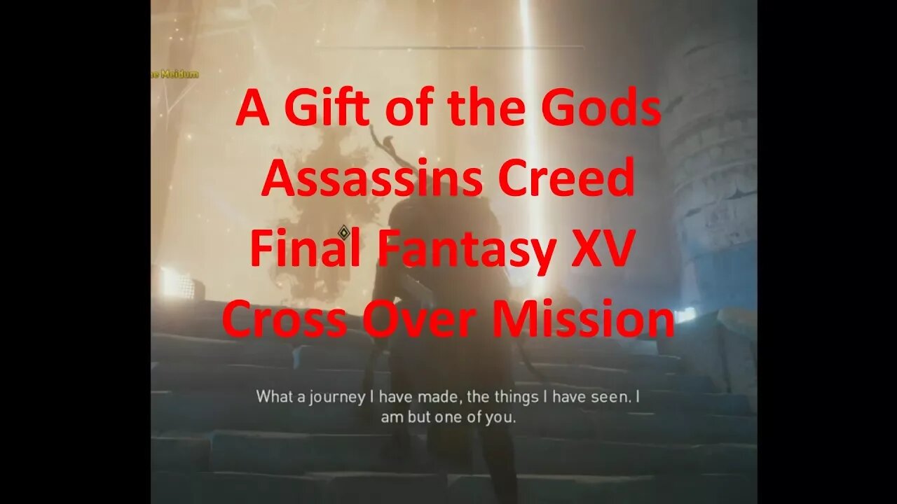 Assassins Creed Origins Final Fantasy XV Cross Over Mission