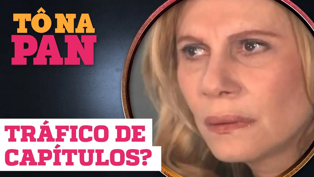 NOS BASTIDORES DAS NOVELAS EXISTE TRÁFICO DE CAPÍTULOS? | TÔ NA PAN