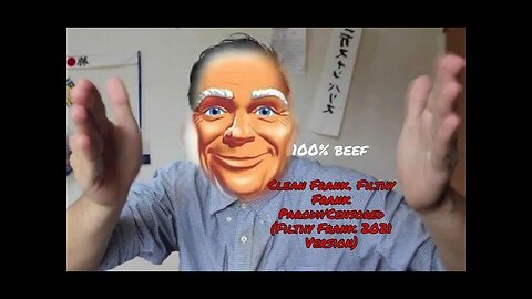 Clean Frank. Filthy Frank Parody/Censored (Filthy Frank 2021 Version)