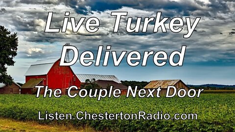 Live Turkey Delivered - The Couple Next Door