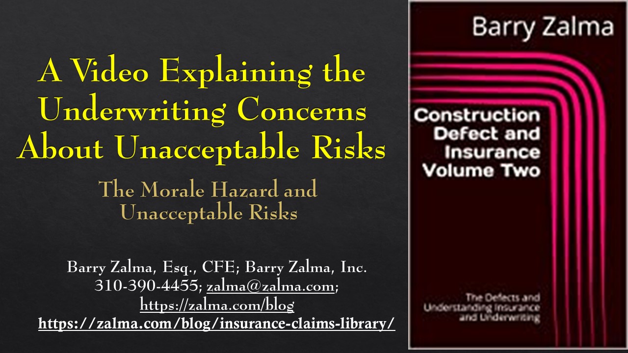 A Video Explaining the Underwriting Concerns About Unacceptable Risks