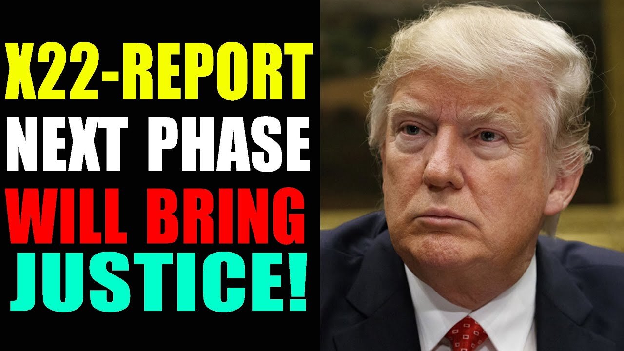 C.COMES BEFORE D, THE NEXT PHASE WILL BRING JUSTICE , BUCKLE UP - TRUMP NEWS