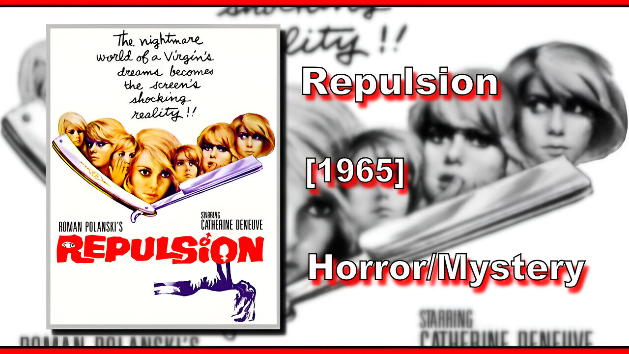 Repulsion (1965) | HORROR/MYSTERY | FULL MOVIE