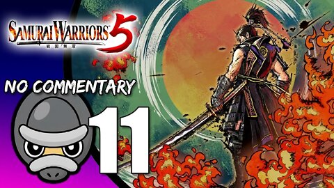 Part 11 // [No Commentary] Samurai Warriors 5 - Xbox Series S Gameplay