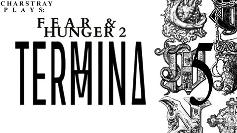 Fear and Hunger 2: Termina (Bahasa Indonesia), Part 5