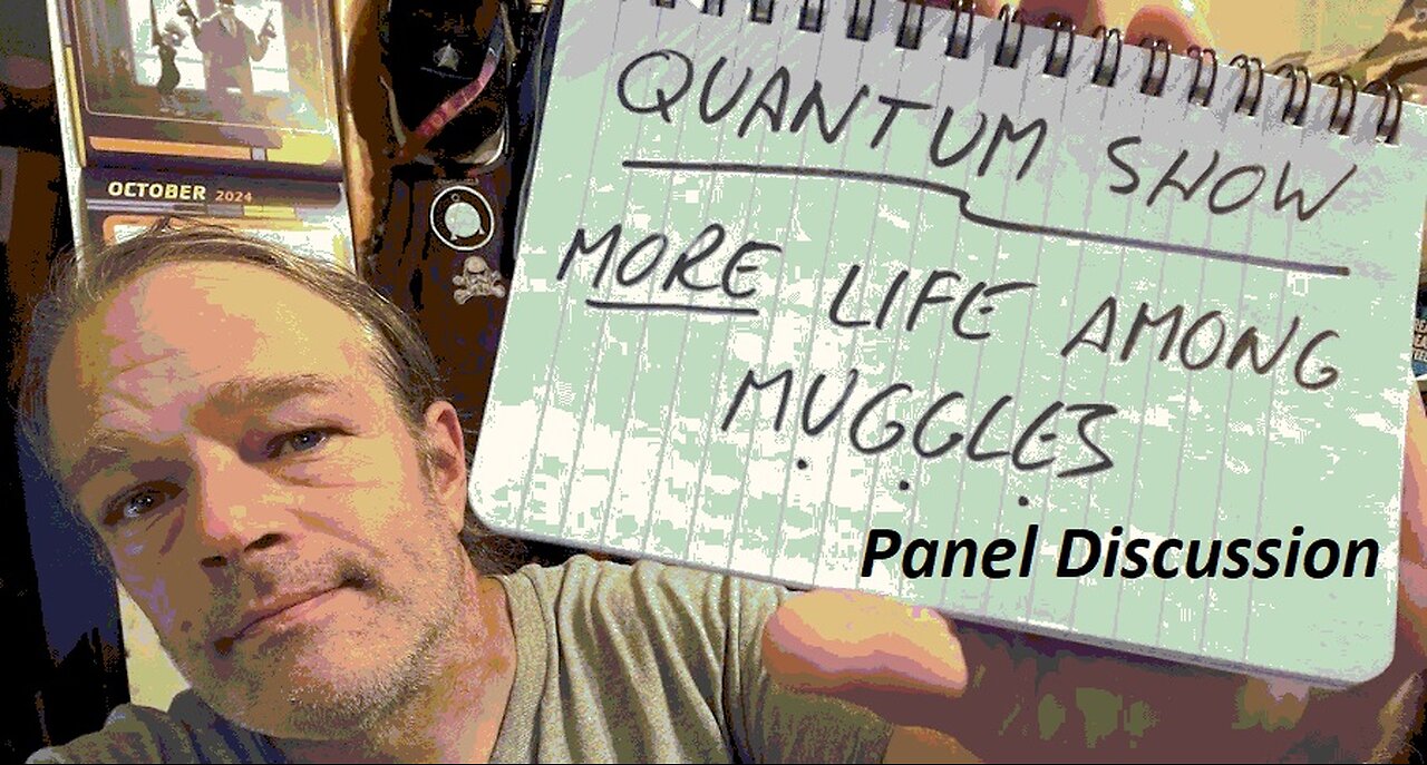 QS Panel Discussion, MORE Life Among Muggles