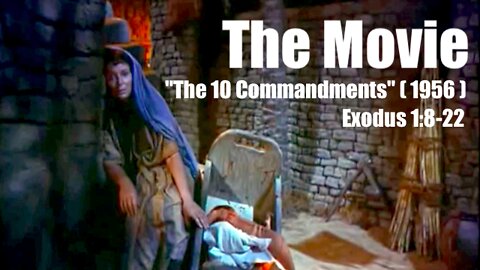 The Ten Commandments Movie || Exodus 1:8-22 !!