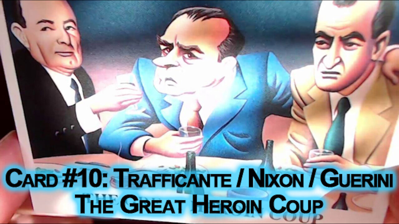 Drug Wars Trading Cards: Card #10: Trafficante / Nixon / Guerini, The Great Heroin Coup (Eclipse)