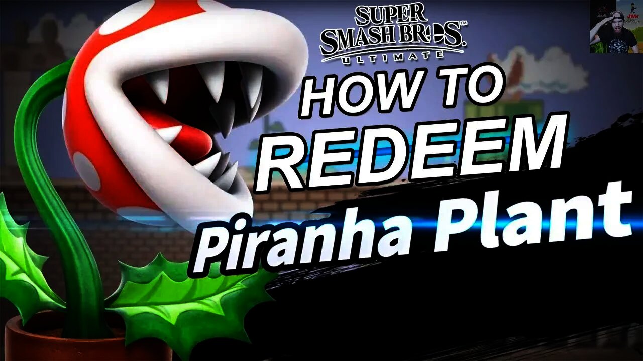 How To Redeem Piranha Plant in Super Smash Bros Ultimate