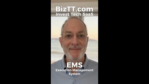 BizTT.com Invest Tech SaaS. 2 minutes on the EMS.