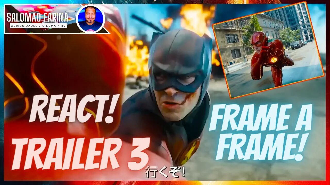 TRAILER 3 THE FLASH - REACT FRAMES