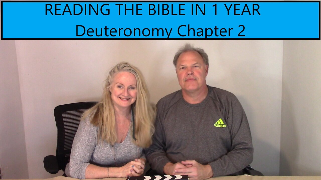 Reading the Bible in 1 Year - Deuteronomy Chapter 2