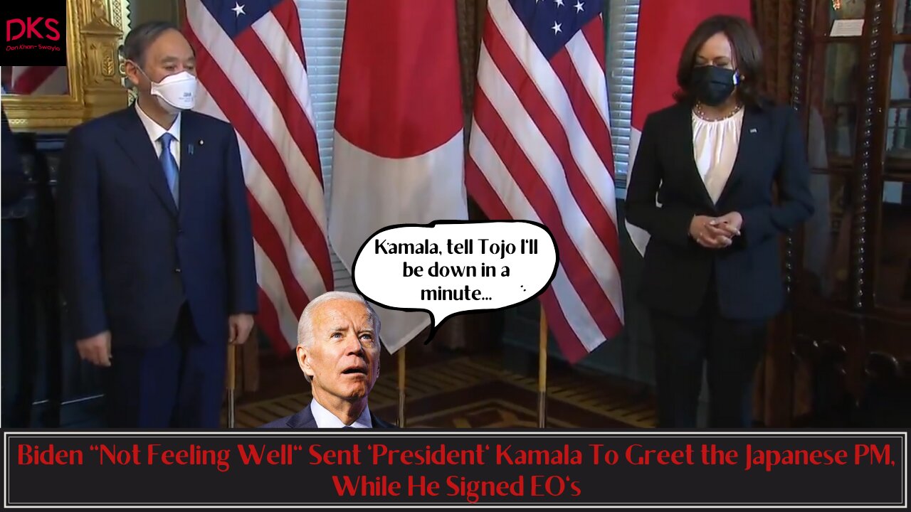 Biden "Not Feeling Well" Sent 'President' Kamala To Greet the Japanese PM, While He Signed EO's