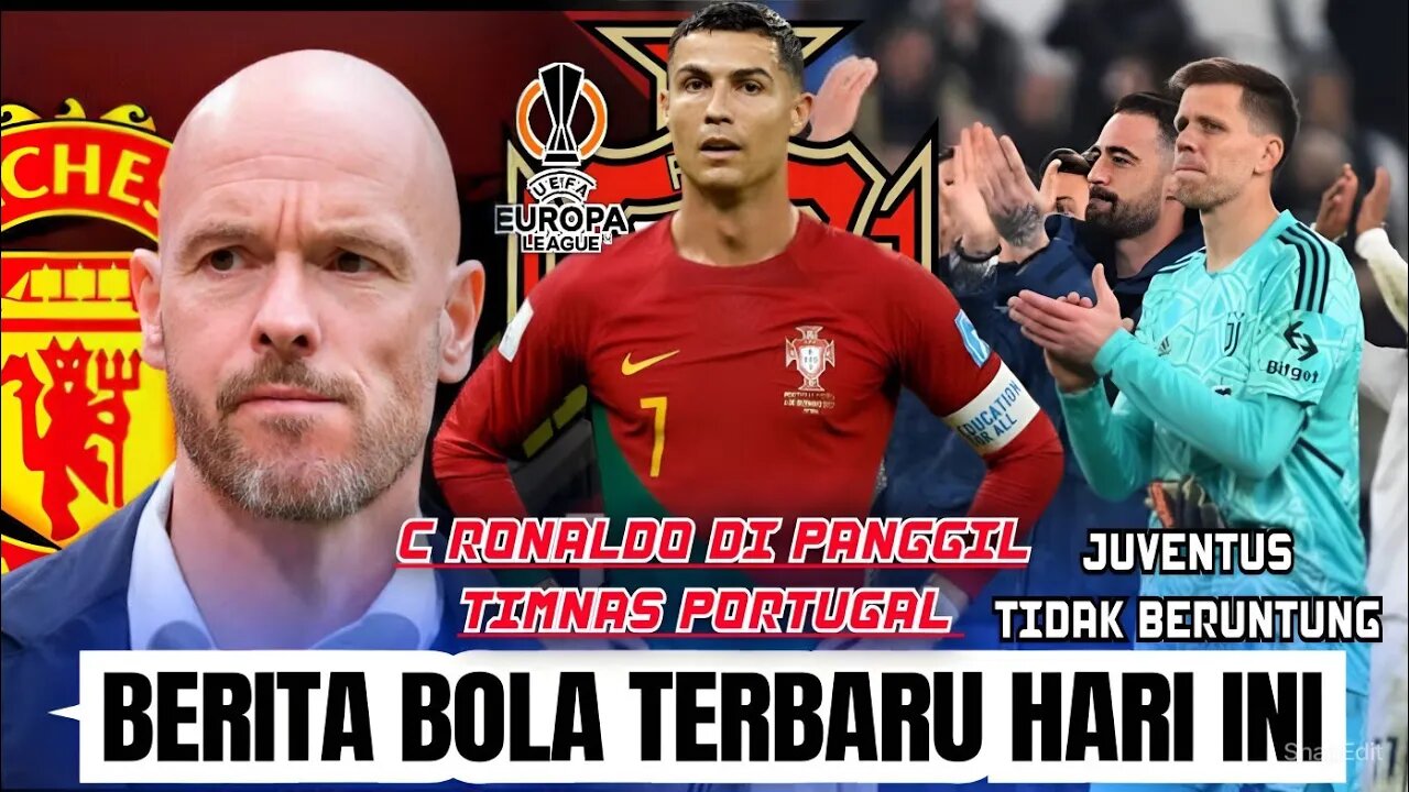 Berita Bola Terbaru Hari ini | C Ronaldo Dipanggil Timnas Portugal Juventus Kurang beruntung