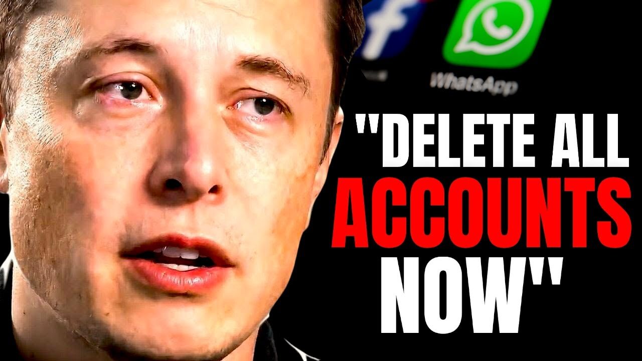 Elon Musk FINAL WARNING: ''DELETE SOCIAL MEDIA NOW!''