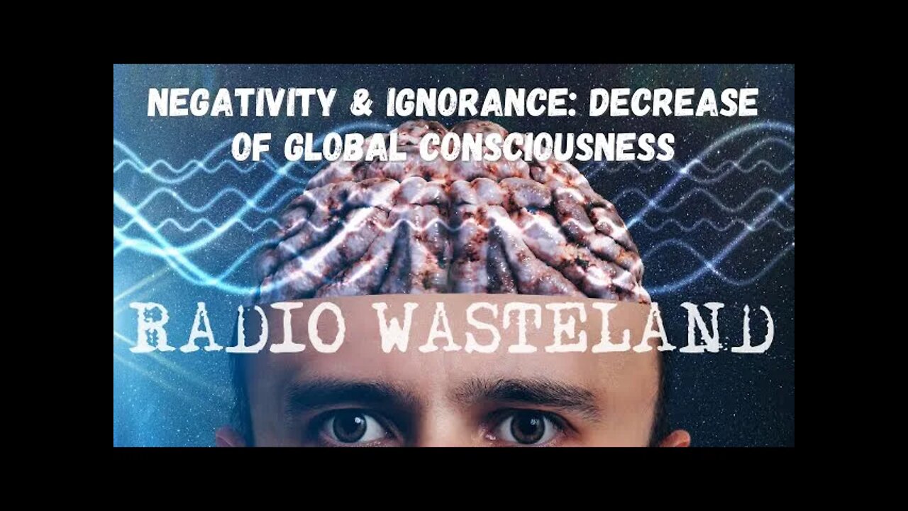 Negativity & Ignorance: decrease of global consciousness | Neil Gaur