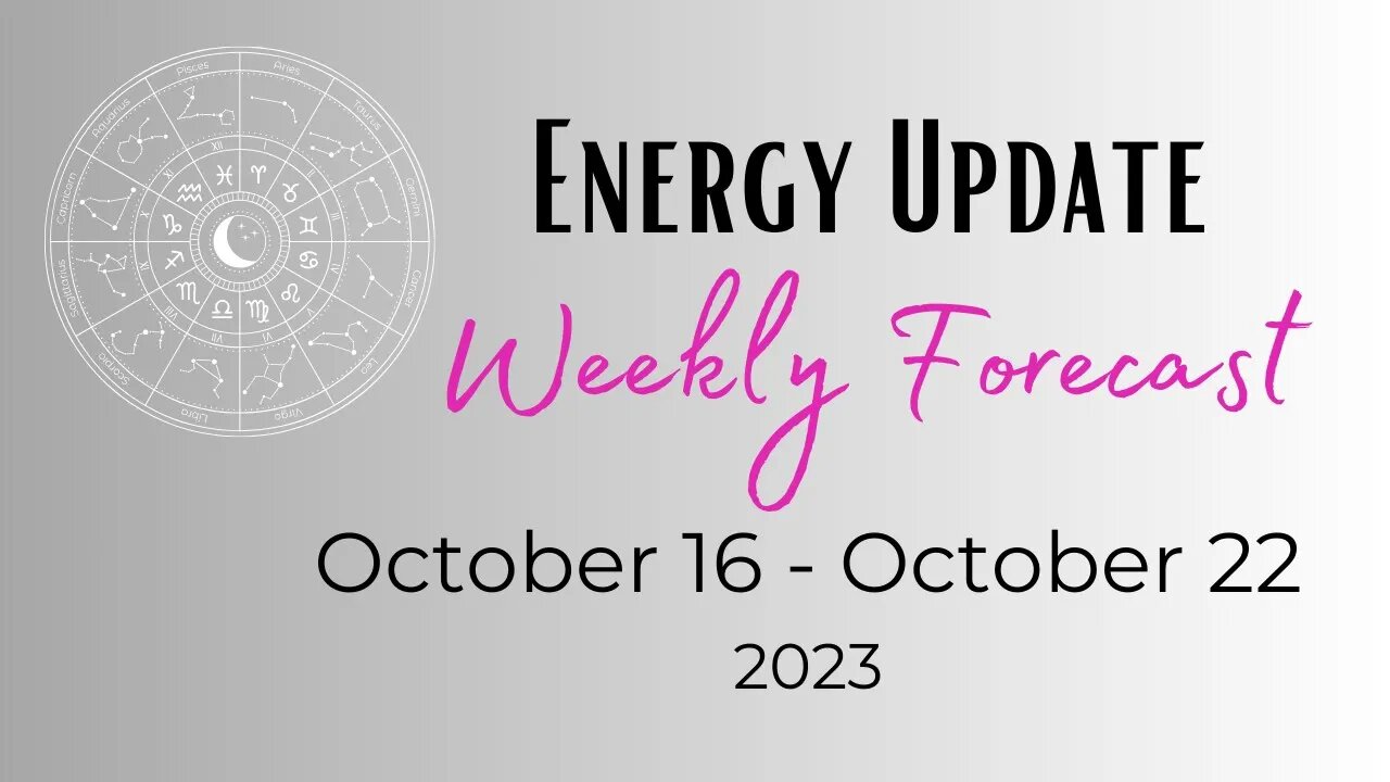 Weekly Forecast -- ENERGY UPDATE -- October 16 - 22, 2023