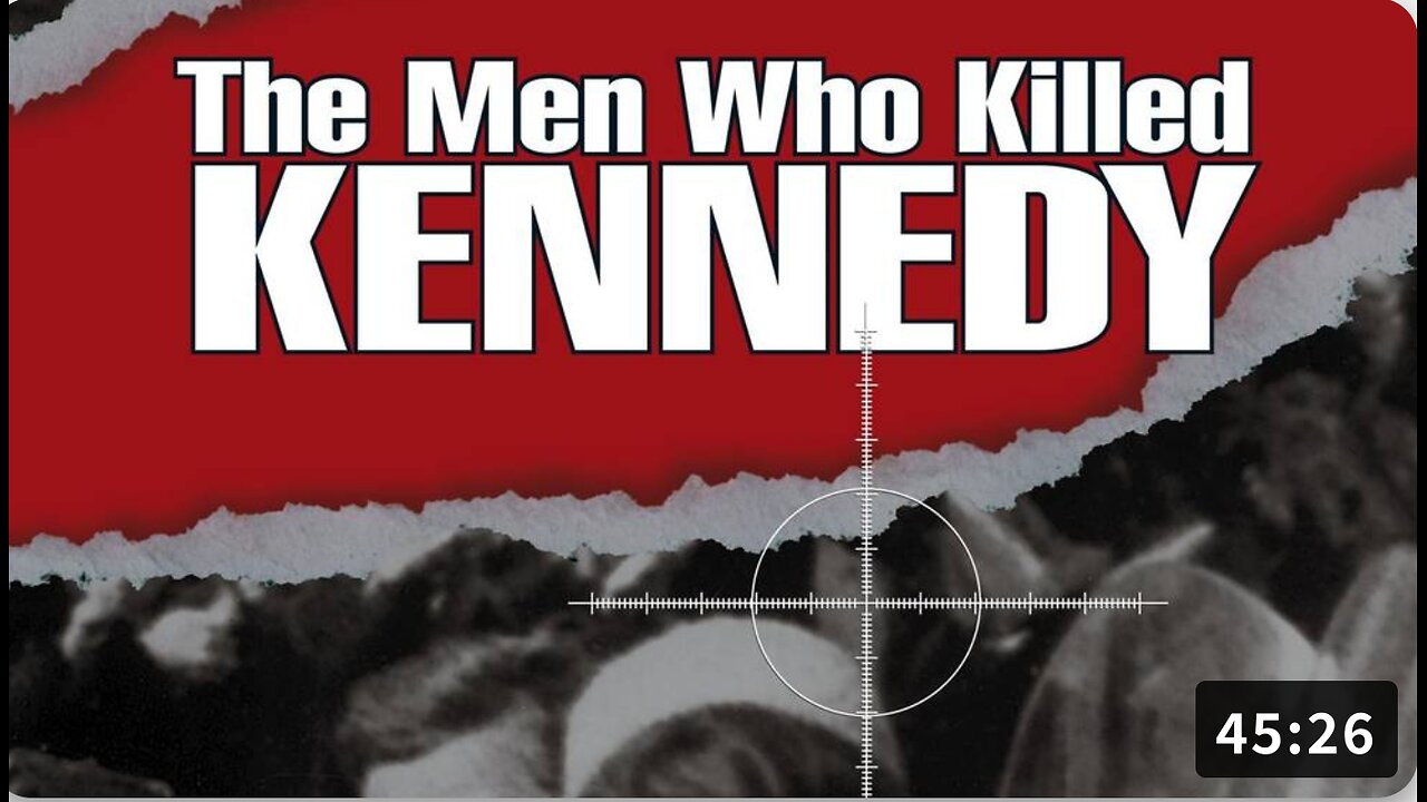 The Men Who Killed Kennedy BANNED Episode!