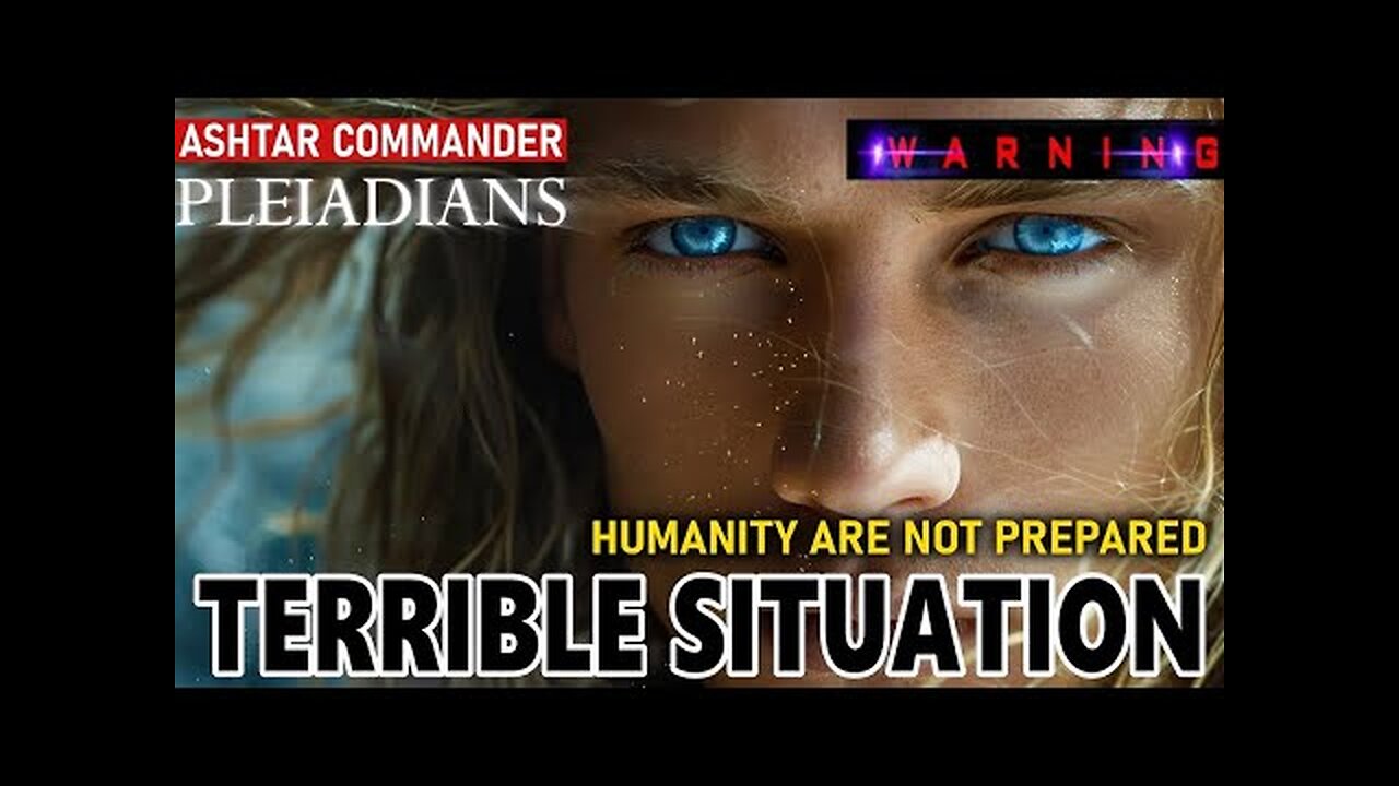 The Pleiadians, Warning: Humanity not Prepared! Full Disclosure A Gateway to Accelerated Awakening 1