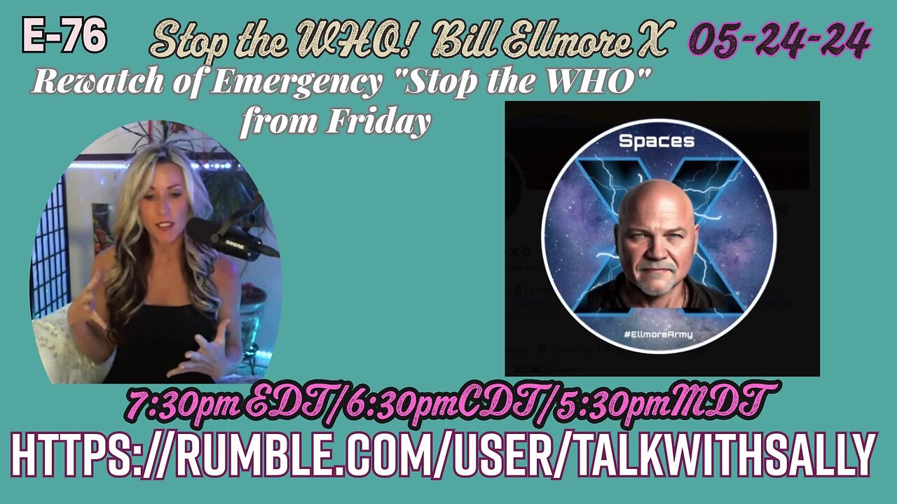 Freedom Friday Stop the W.H.O 05-24-24 (7:30pmEDT/6:30pmCDT/5:30MDT)