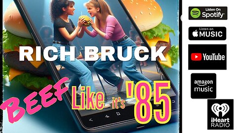 "Beef Like it's '85" Rich Bruck (new single)