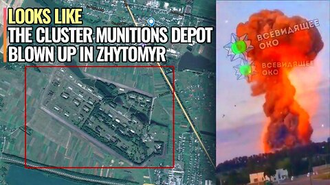 A Huge explosion occurred at Ukrainian ammunition depot in Zhytomyr