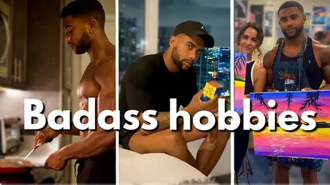 8 Badass Hobbies All Guys Should Learn | Women Find These Attractive!